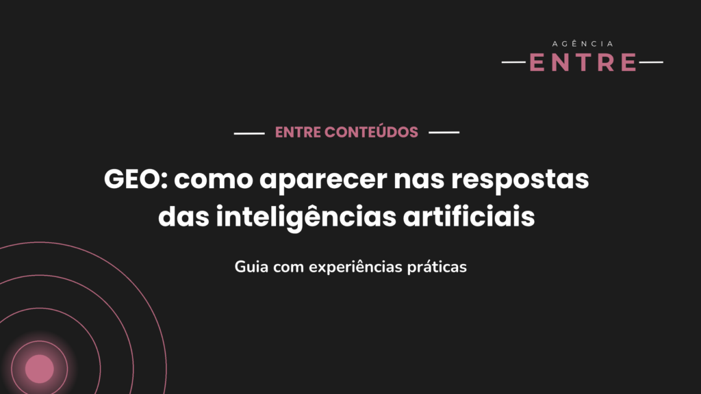 GEO como aparecer nas respostas das inteligências artificiais