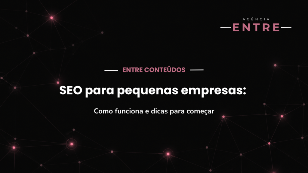 seo para pequenas empresas como funciona e dicas