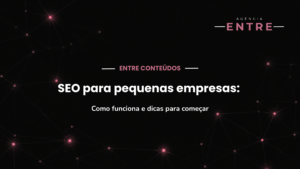 seo para pequenas empresas como funciona e dicas